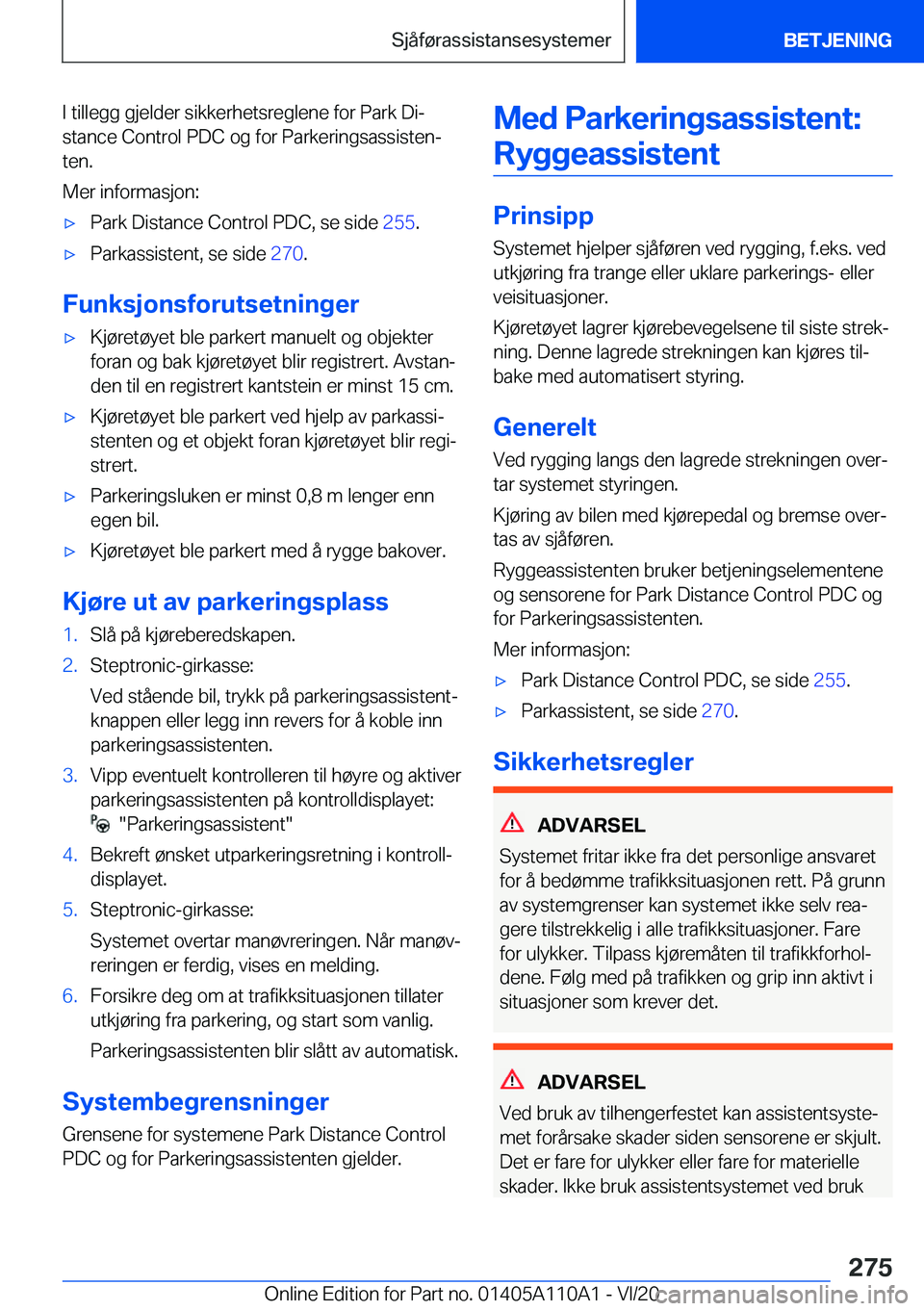 BMW 7 SERIES 2021  InstruksjonsbØker (in Norwegian) �I��t�i�l�l�e�g�g��g�j�e�l�d�e�r��s�i�k�k�e�r�h�e�t�s�r�e�g�l�e�n�e��f�o�r��P�a�r�k��D�ij
�s�t�a�n�c�e��C�o�n�t�r�o�l��P�D�C��o�g��f�o�r��P�a�r�k�e�r�i�n�g�s�a�s�s�i�s�t�e�nj �t�e�n�.
�M�