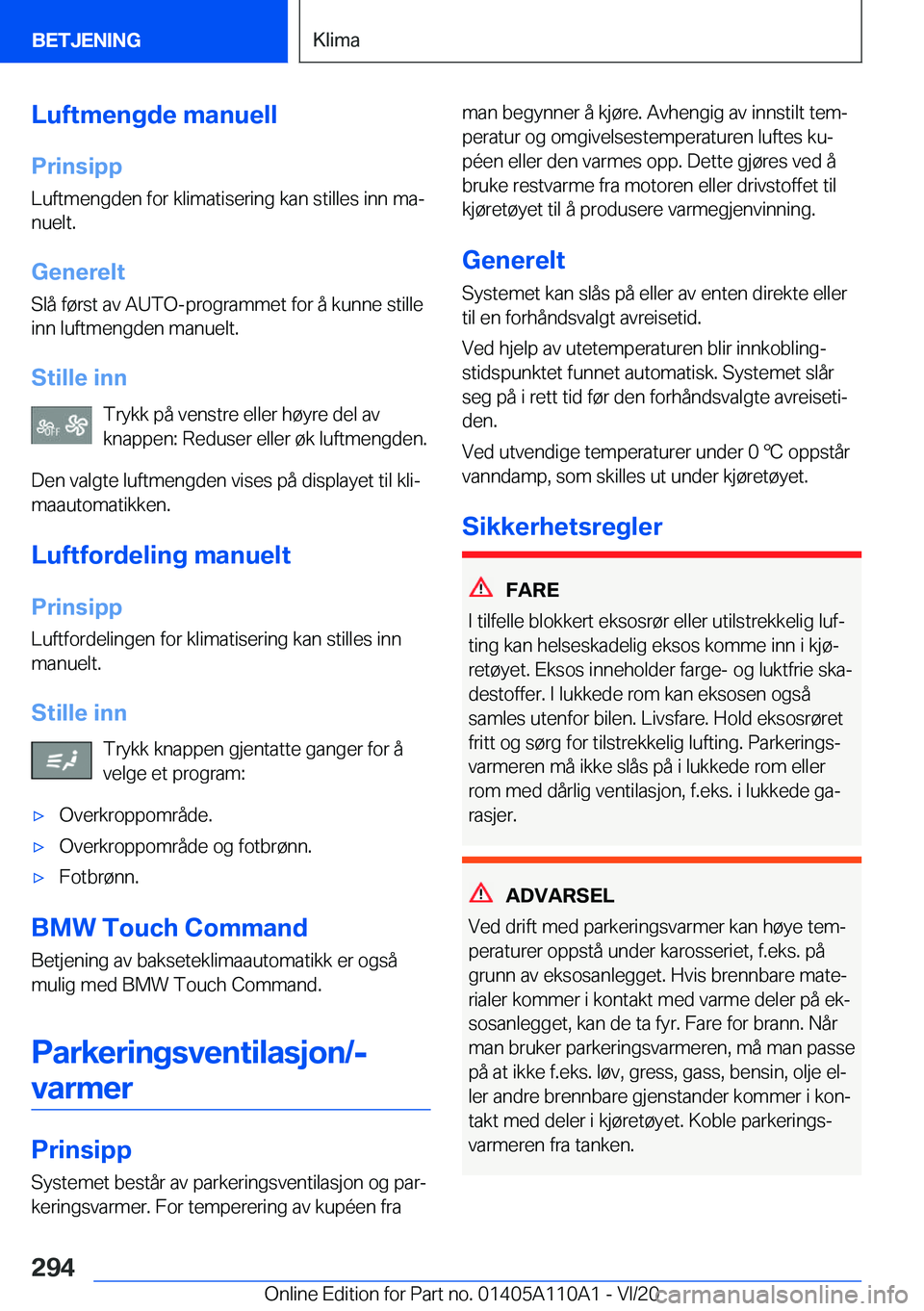 BMW 7 SERIES 2021  InstruksjonsbØker (in Norwegian) �L�u�f�t�m�e�n�g�d�e��m�a�n�u�e�l�l
�P�r�i�n�s�i�p�p �L�u�f�t�m�e�n�g�d�e�n��f�o�r��k�l�i�m�a�t�i�s�e�r�i�n�g��k�a�n��s�t�i�l�l�e�s��i�n�n��m�aj�n�u�e�l�t�.
�G�e�n�e�r�e�l�t
�S�l�å��f�