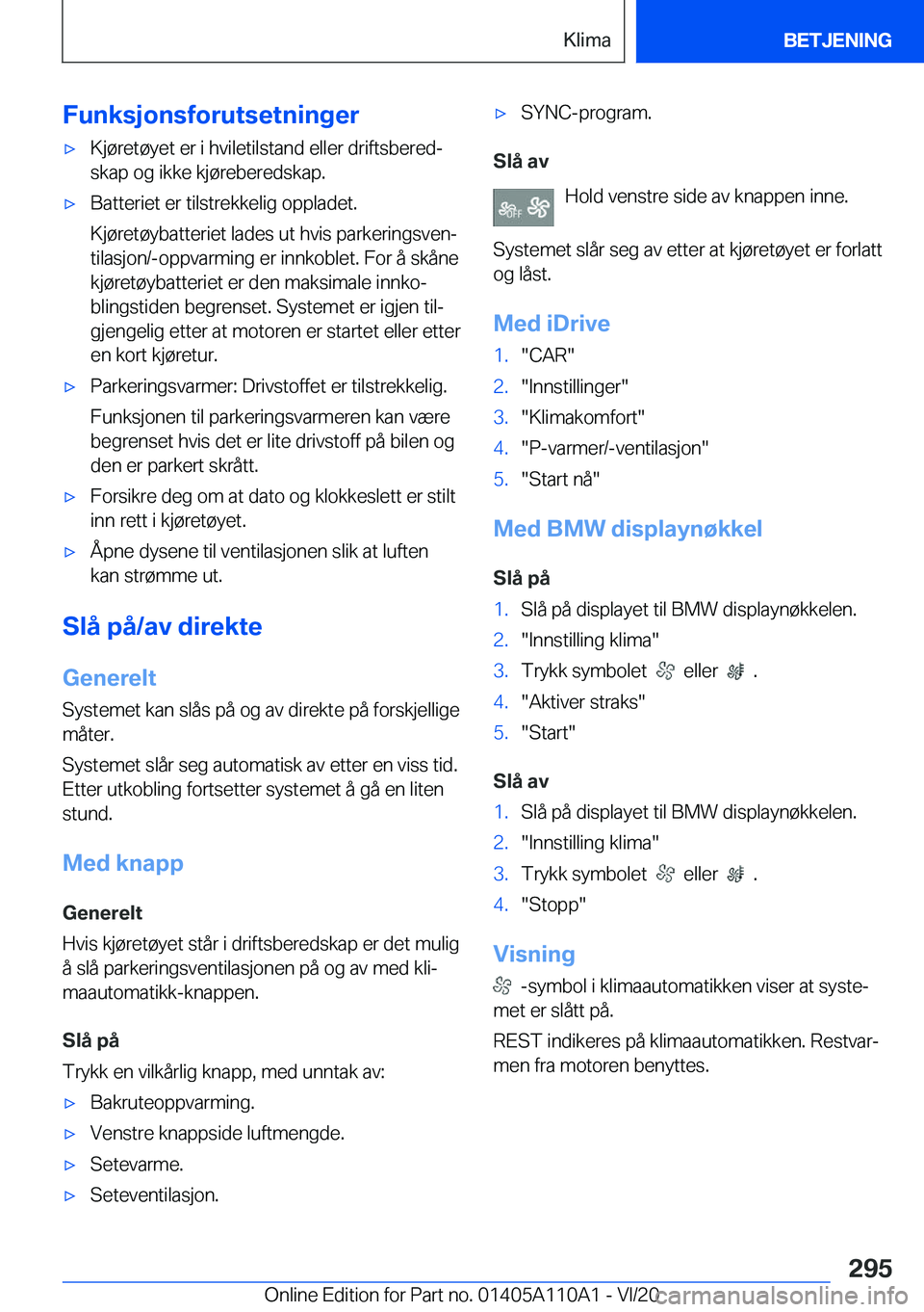 BMW 7 SERIES 2021  InstruksjonsbØker (in Norwegian) �F�u�n�k�s�j�o�n�s�f�o�r�u�t�s�e�t�n�i�n�g�e�r'x�K�j�