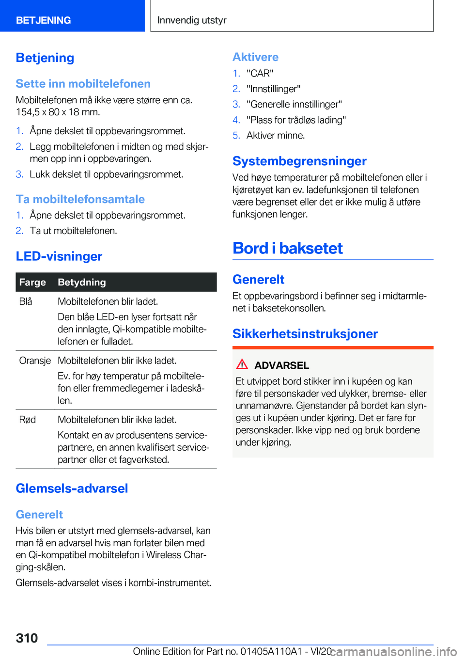 BMW 7 SERIES 2021  InstruksjonsbØker (in Norwegian) �B�e�t�j�e�n�i�n�g�S�e�t�t�e��i�n�n��m�o�b�i�l�t�e�l�e�f�o�n�e�n
�M�o�b�i�l�t�e�l�e�f�o�n�e�n��m�å��i�k�k�e��v�æ�r�e��s�t�