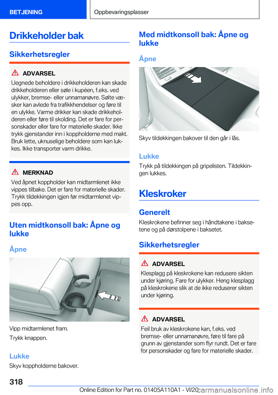 BMW 7 SERIES 2021  InstruksjonsbØker (in Norwegian) �D�r�i�k�k�e�h�o�l�d�e�r��b�a�k
�S�i�k�k�e�r�h�e�t�s�r�e�g�l�e�r
�A�D�V�A�R�S�E�L
�U�e�g�n�e�d�e��b�e�h�o�l�d�e�r�e��i��d�r�i�k�k�e�h�o�l�d�e�r�e�n��k�a�n��s�k�a�d�e �d�r�i�k�k�e�h�o�l�d�e�r�e�n