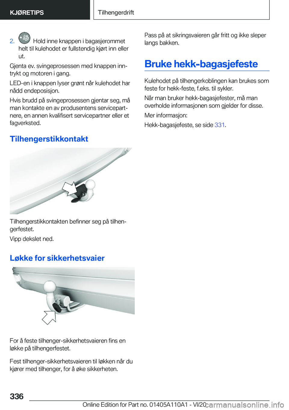 BMW 7 SERIES 2021  InstruksjonsbØker (in Norwegian) �2�.���H�o�l�d��i�n�n�e��k�n�a�p�p�e�n��i��b�a�g�a�s�j�e�r�o�m�m�e�t
�h�e�l�t��t�i�l��k�u�l�e�h�o�d�e�t��e�r��f�u�l�l�s�t�e�n�d�i�g��k�j�