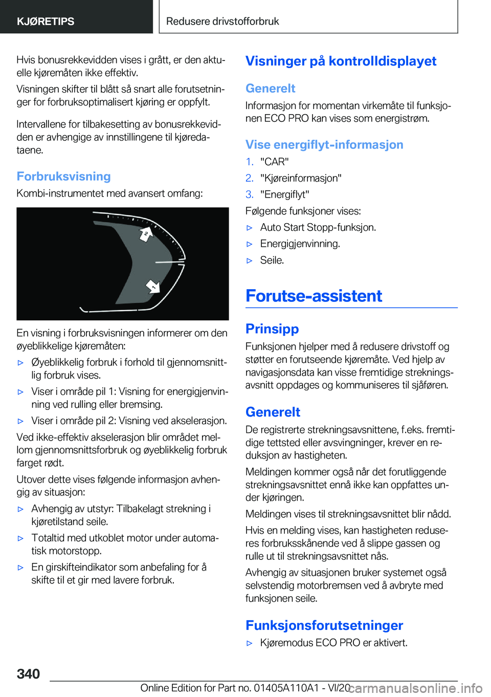 BMW 7 SERIES 2021  InstruksjonsbØker (in Norwegian) �H�v�i�s��b�o�n�u�s�r�e�k�k�e�v�i�d�d�e�n��v�i�s�e�s��i��g�r�å�t�t�,��e�r��d�e�n��a�k�t�uj
�e�l�l�e��k�j�