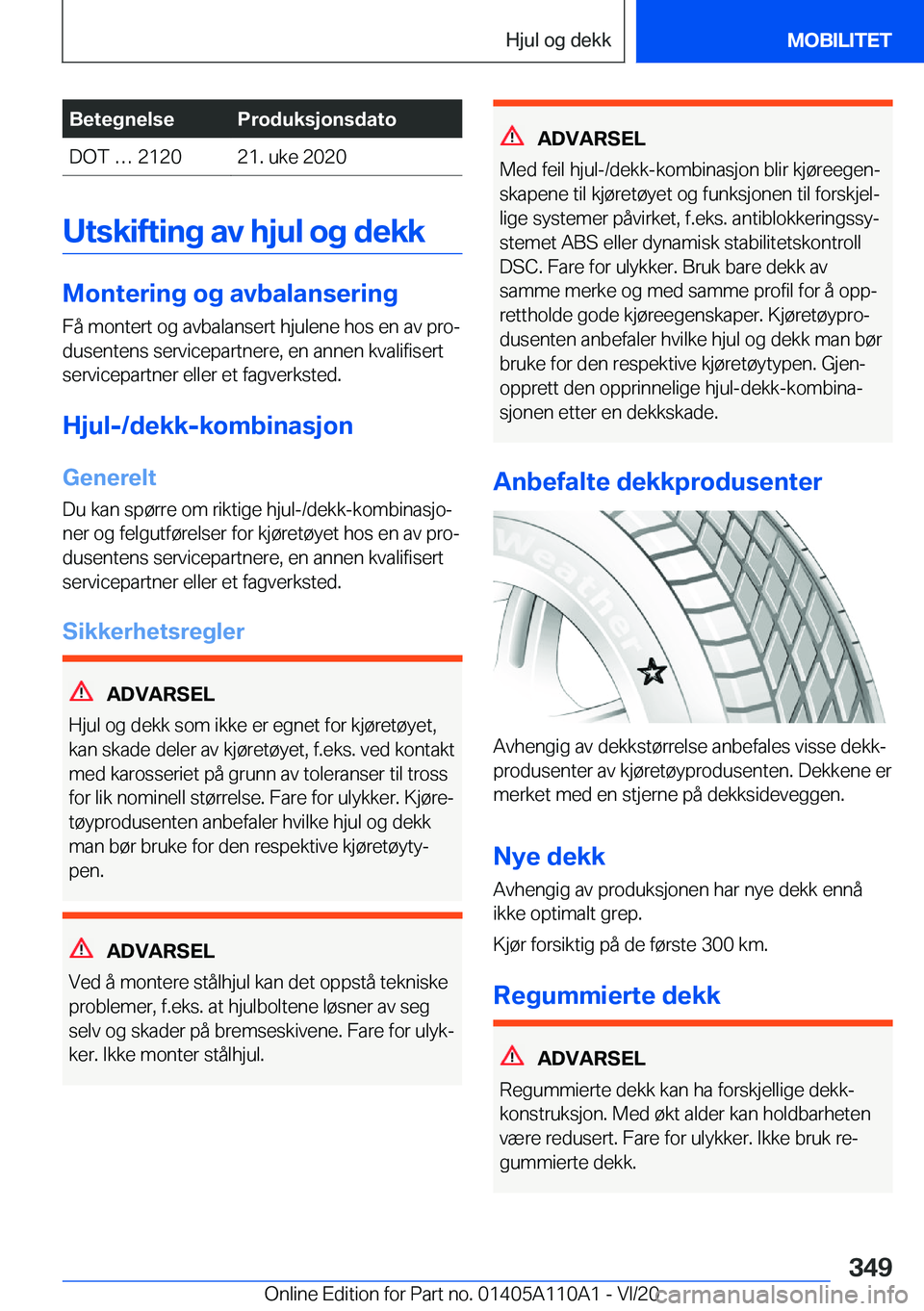 BMW 7 SERIES 2021  InstruksjonsbØker (in Norwegian) �B�e�t�e�g�n�e�l�s�e�P�r�o�d�u�k�s�j�o�n�s�d�a�t�o�D�O�T�