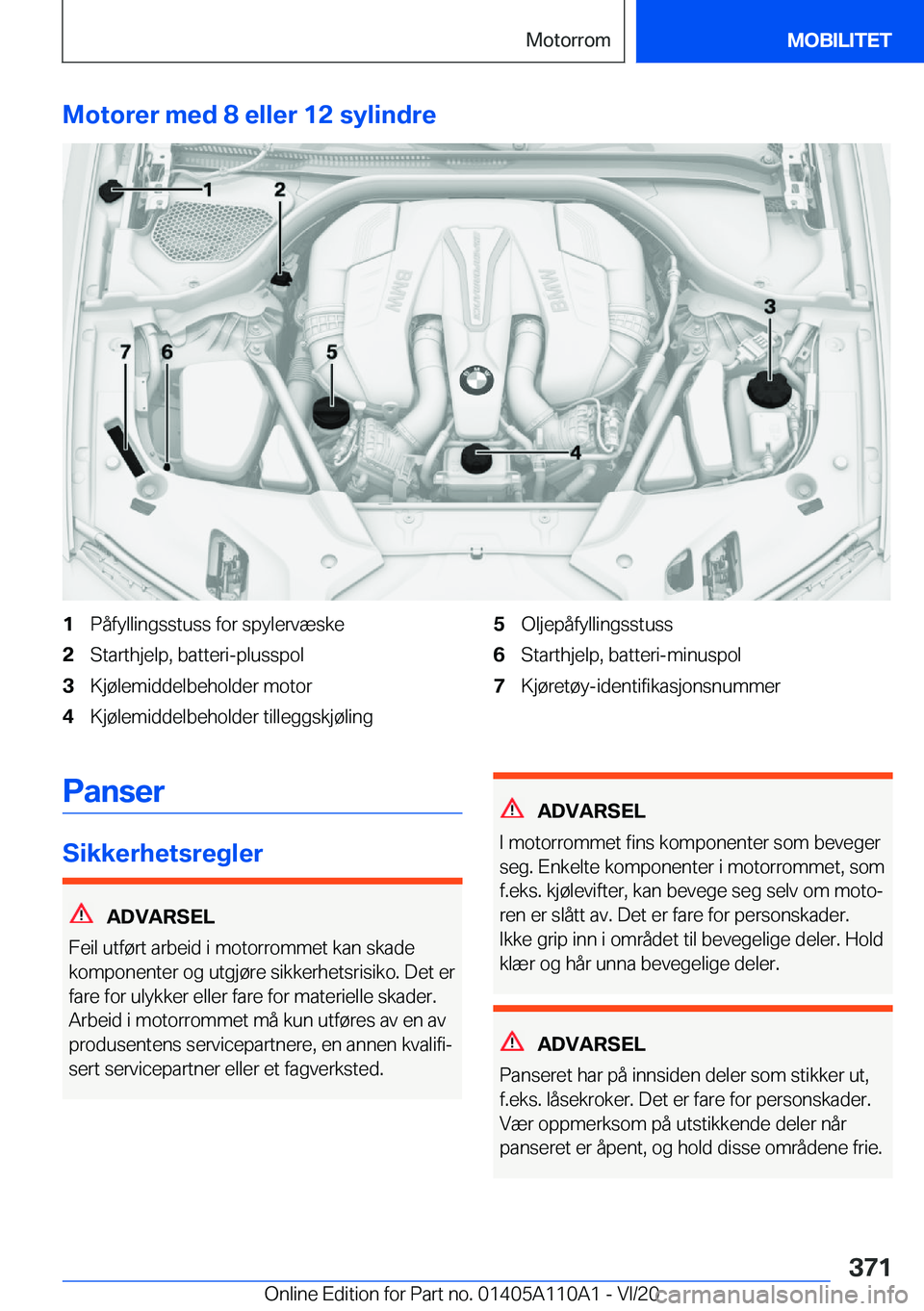 BMW 7 SERIES 2021  InstruksjonsbØker (in Norwegian) �M�o�t�o�r�e�r��m�e�d��8��e�l�l�e�r��1�2��s�y�l�i�n�d�r�e�1�P�å�f�y�l�l�i�n�g�s�s�t�u�s�s��f�o�r��s�p�y�l�e�r�v�æ�s�k�e�2�S�t�a�r�t�h�j�e�l�p�,��b�a�t�t�e�r�i�-�p�l�u�s�s�p�o�l�3�K�j�