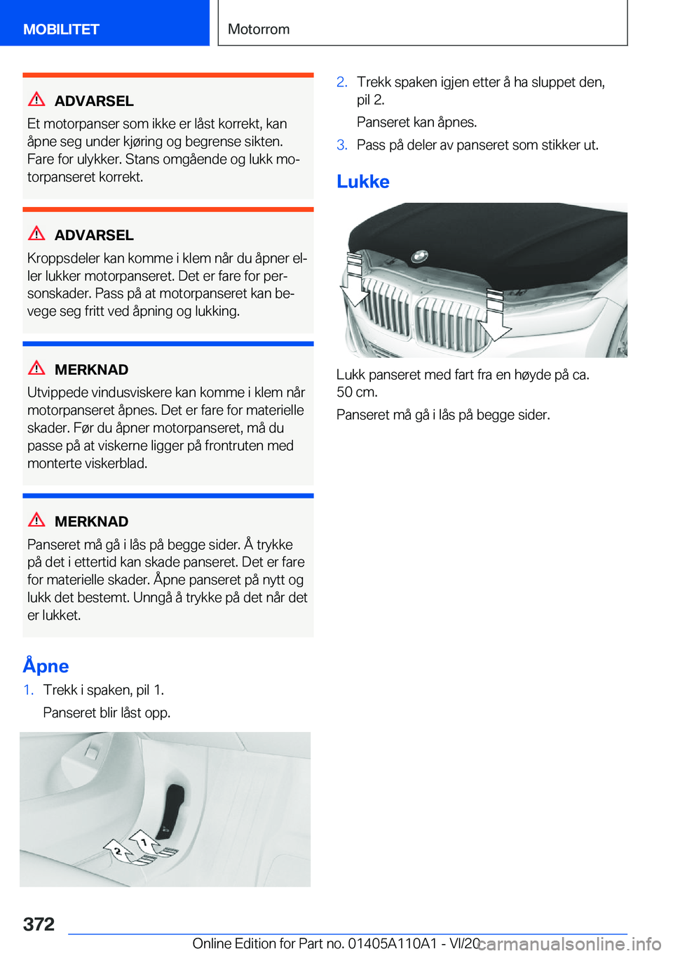 BMW 7 SERIES 2021  InstruksjonsbØker (in Norwegian) �A�D�V�A�R�S�E�L
�E�t��m�o�t�o�r�p�a�n�s�e�r��s�o�m��i�k�k�e��e�r��l�å�s�t��k�o�r�r�e�k�t�,��k�a�n
�å�p�n�e��s�e�g��u�n�d�e�r��k�j�