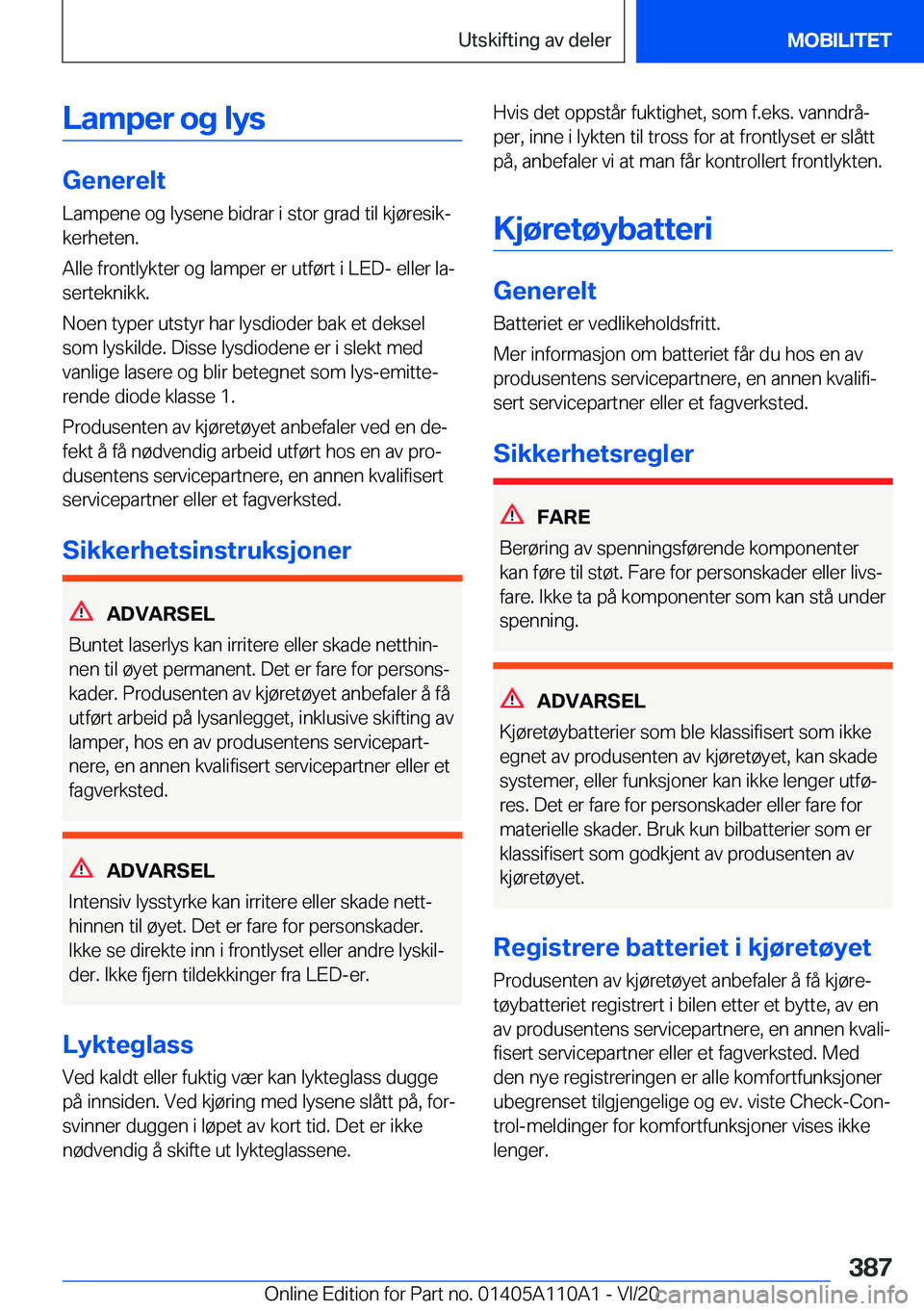BMW 7 SERIES 2021  InstruksjonsbØker (in Norwegian) �L�a�m�p�e�r��o�g��l�y�s
�G�e�n�e�r�e�l�t�L�a�m�p�e�n�e��o�g��l�y�s�e�n�e��b�i�d�r�a�r��i��s�t�o�r��g�r�a�d��t�i�l��k�j�