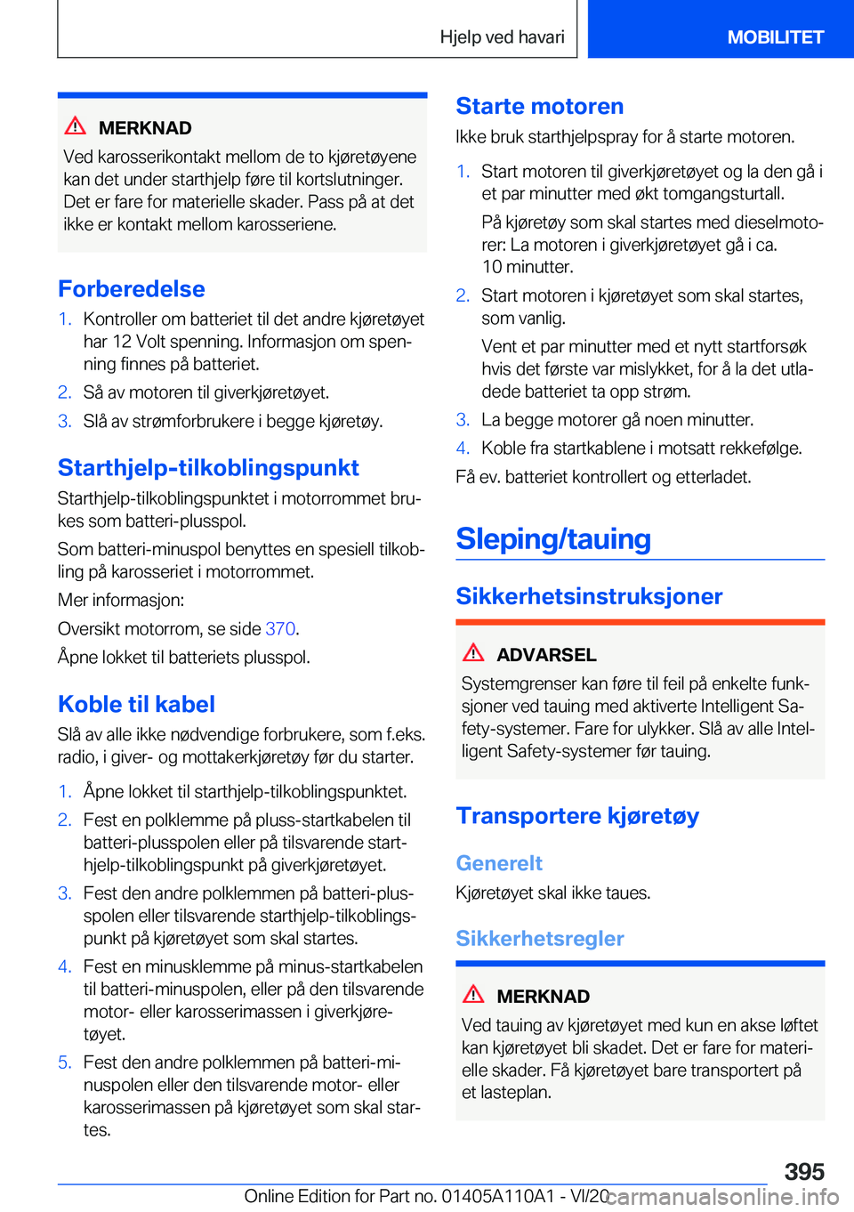 BMW 7 SERIES 2021  InstruksjonsbØker (in Norwegian) �M�E�R�K�N�A�D
�V�e�d��k�a�r�o�s�s�e�r�i�k�o�n�t�a�k�t��m�e�l�l�o�m��d�e��t�o��k�j�
