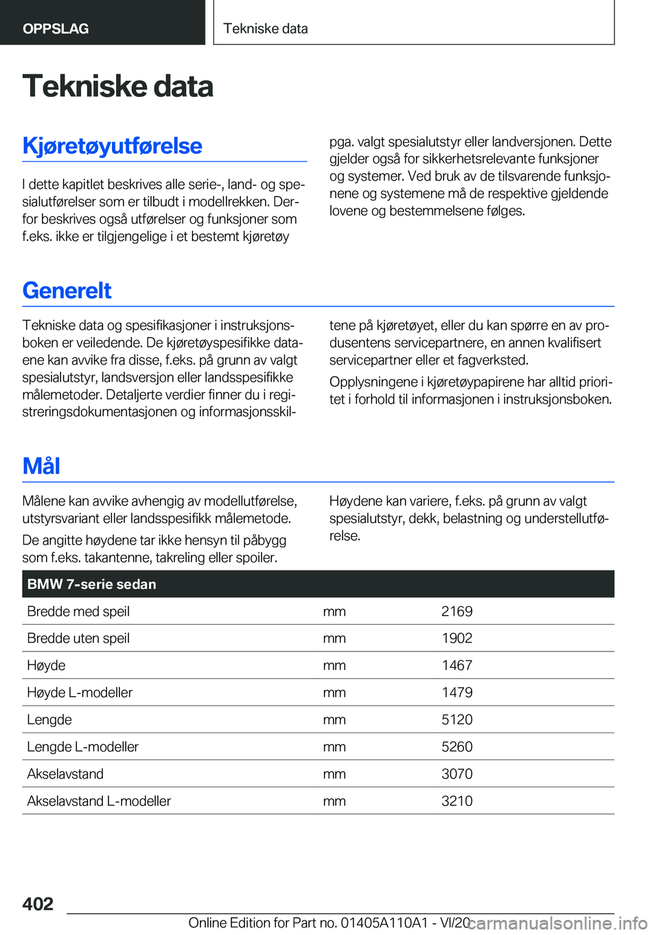 BMW 7 SERIES 2021  InstruksjonsbØker (in Norwegian) �T�e�k�n�i�s�k�e��d�a�t�a�K�j�