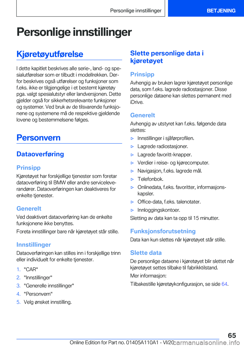 BMW 7 SERIES 2021  InstruksjonsbØker (in Norwegian) �P�e�r�s�o�n�l�i�g�e��i�n�n�s�t�i�l�l�i�n�g�e�r�K�j�