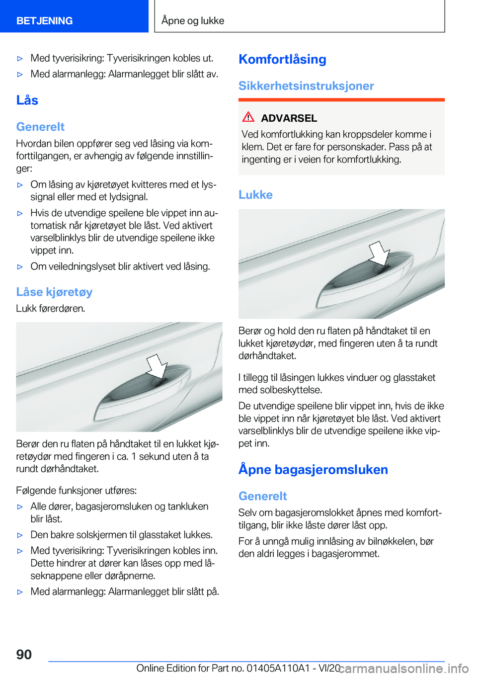 BMW 7 SERIES 2021  InstruksjonsbØker (in Norwegian) 'x�M�e�d��t�y�v�e�r�i�s�i�k�r�i�n�g�:��T�y�v�e�r�i�s�i�k�r�i�n�g�e�n��k�o�b�l�e�s��u�t�.'x�M�e�d��a�l�a�r�m�a�n�l�e�g�g�:��A�l�a�r�m�a�n�l�e�g�g�e�t��b�l�i�r��s�l�å�t�t��a�v�.
�L�å�