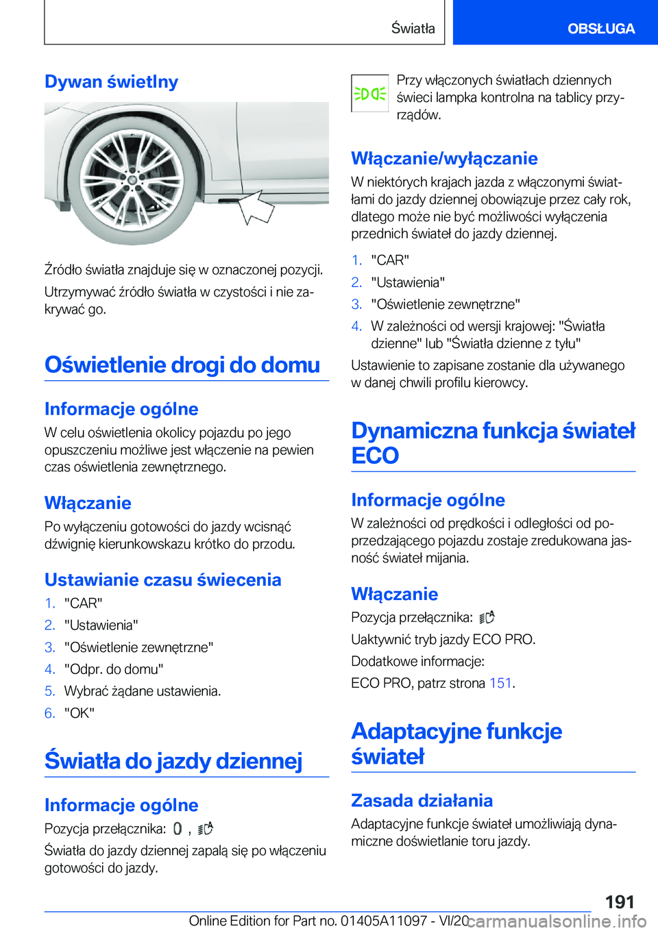 BMW 7 SERIES 2021  Instrukcja obsługi (in Polish) �D�y�w�a�n��w�i�e�t�l�n�y
6�r�