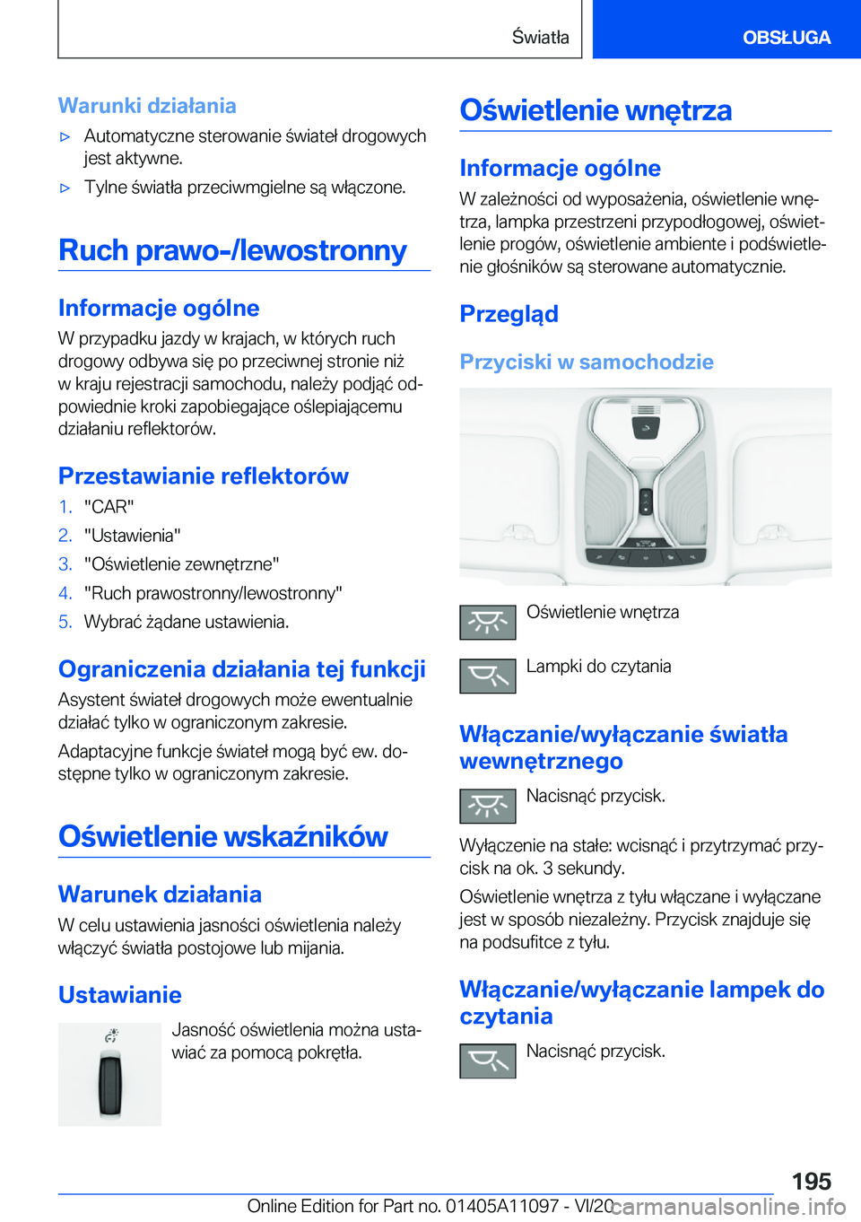 BMW 7 SERIES 2021  Instrukcja obsługi (in Polish) �W�a�r�u�n�k�i��d�z�i�a�ł�a�n�i�a'x�A�u�t�o�m�a�t�y�c�z�n�e��s�t�e�r�o�w�a�n�i�e��w�i�a�t�e�ł��d�r�o�g�o�w�y�c�h
�j�e�s�t��a�k�t�y�w�n�e�.'x�T�y�l�n�e��w�i�a�t�ł�a��p�r�z�e�c�i�w