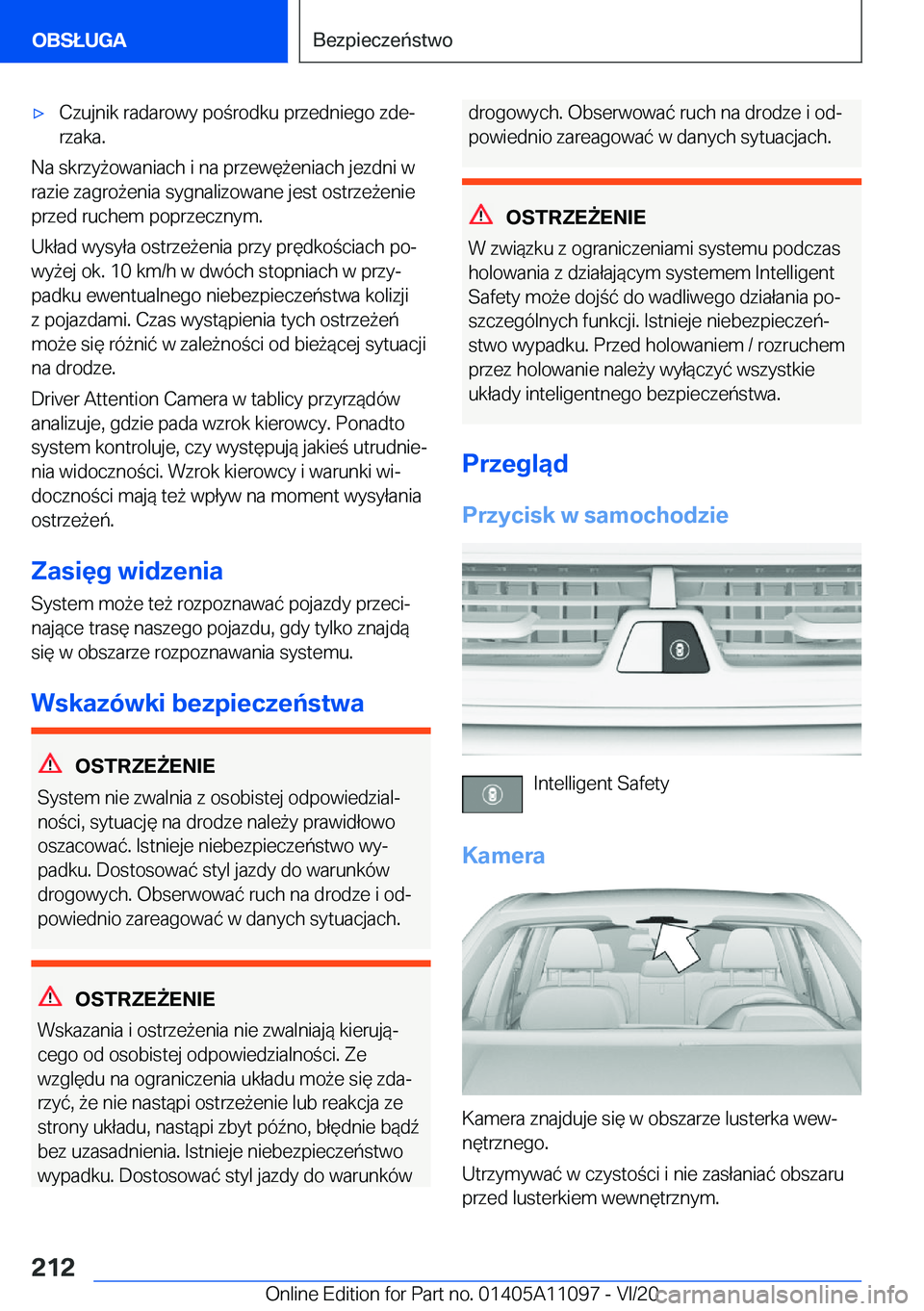 BMW 7 SERIES 2021  Instrukcja obsługi (in Polish) 'x�C�z�u�j�n�i�k��r�a�d�a�r�o�w�y��p�o�r�o�d�k�u��p�r�z�e�d�n�i�e�g�o��z�d�ej�r�z�a�k�a�.
�N�a��s�k�r�z�y9�o�w�a�n�i�a�c�h��i��n�a��p�r�z�e�w�