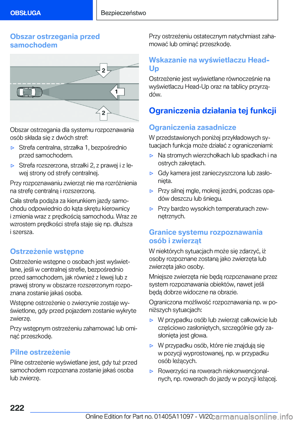 BMW 7 SERIES 2021  Instrukcja obsługi (in Polish) �O�b�s�z�a�r��o�s�t�r�z�e�g�a�n�i�a��p�r�z�e�d
�s�a�m�o�c�h�o�d�e�m
�O�b�s�z�a�r��o�s�t�r�z�e�g�a�n�i�a��d�l�a��s�y�s�t�e�m�u��r�o�z�p�o�z�n�a�w�a�n�i�a
�o�s�