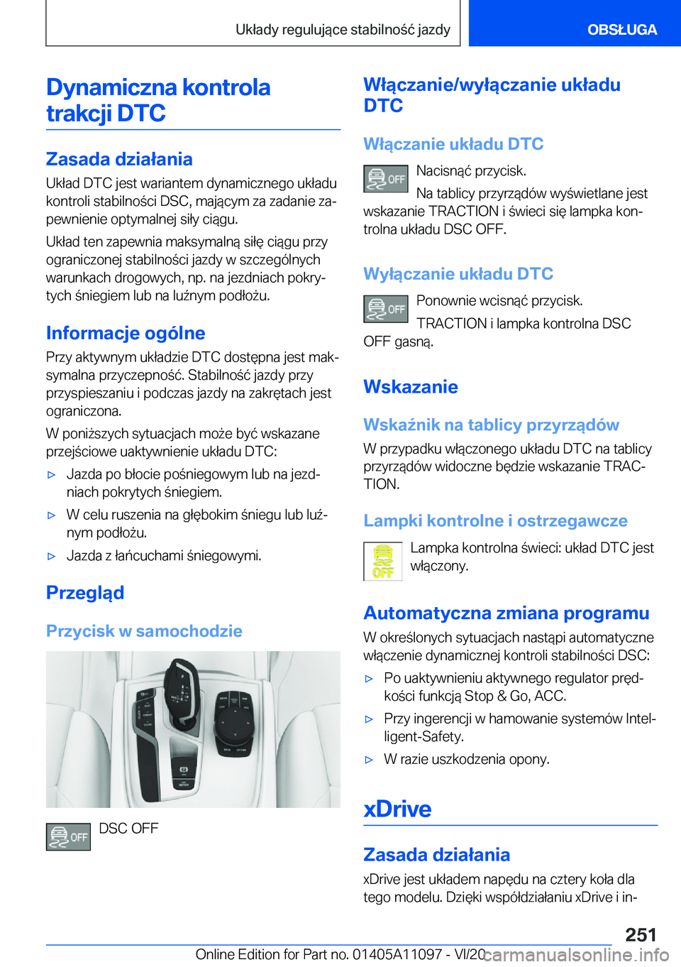 BMW 7 SERIES 2021  Instrukcja obsługi (in Polish) �D�y�n�a�m�i�c�z�n�a��k�o�n�t�r�o�l�a�t�r�a�k�c�j�i��D�T�C
�Z�a�s�a�d�a��d�z�i�a�ł�a�n�i�a
�U�k�ł�a�d��D�T�C��j�e�s�t��w�a�r�i�a�n�t�e�m��d�y�n�a�m�i�c�z�n�e�g�o��u�k�ł�a�d�u �k�o�n�t�r�o�l