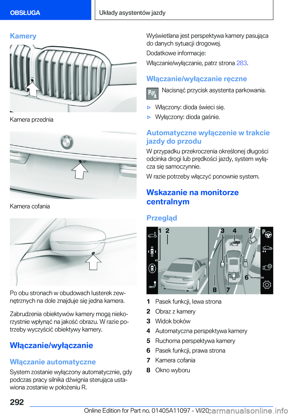 BMW 7 SERIES 2021  Instrukcja obsługi (in Polish) �K�a�m�e�r�y
�K�a�m�e�r�a��p�r�z�e�d�n�i�a
�K�a�m�e�r�a��c�o�f�a�n�i�a
�P�o��o�b�u��s�t�r�o�n�a�c�h��w��o�b�u�d�o�w�a�c�h��l�u�s�t�e�r�e�k��z�e�wj
�n�