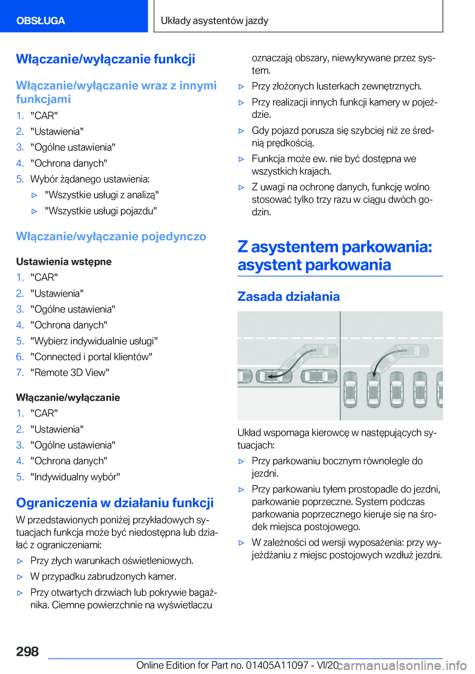 BMW 7 SERIES 2021  Instrukcja obsługi (in Polish) �W�ł�ą�c�z�a�n�i�e�/�w�y�ł�ą�c�z�a�n�i�e��f�u�n�k�c�j�i�W�ł�ą�c�z�a�n�i�e�/�w�y�ł�ą�c�z�a�n�i�e��w�r�a�z��z��i�n�n�y�m�i
�f�u�n�k�c�j�a�m�i�1�.��C�A�R��2�.��U�s�t�a�w�i�e�n�i�a��3�.��