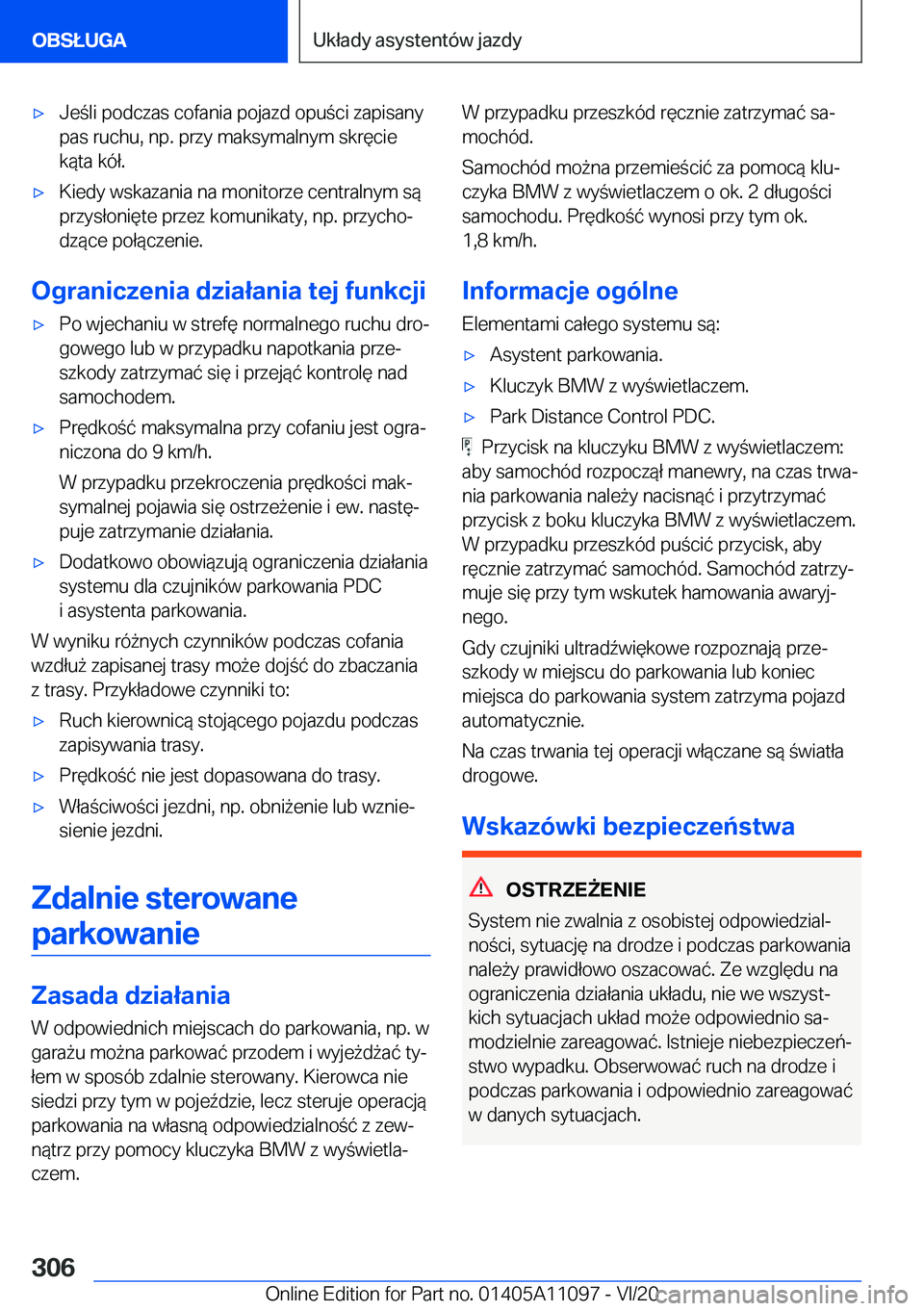 BMW 7 SERIES 2021  Instrukcja obsługi (in Polish) 'x�J�e�l�i��p�o�d�c�z�a�s��c�o�f�a�n�i�a��p�o�j�a�z�d��o�p�u�c�i��z�a�p�i�s�a�n�y
�p�a�s��r�u�c�h�u�,��n�p�.��p�r�z�y��m�a�k�s�y�m�a�l�n�y�m��s�k�r�