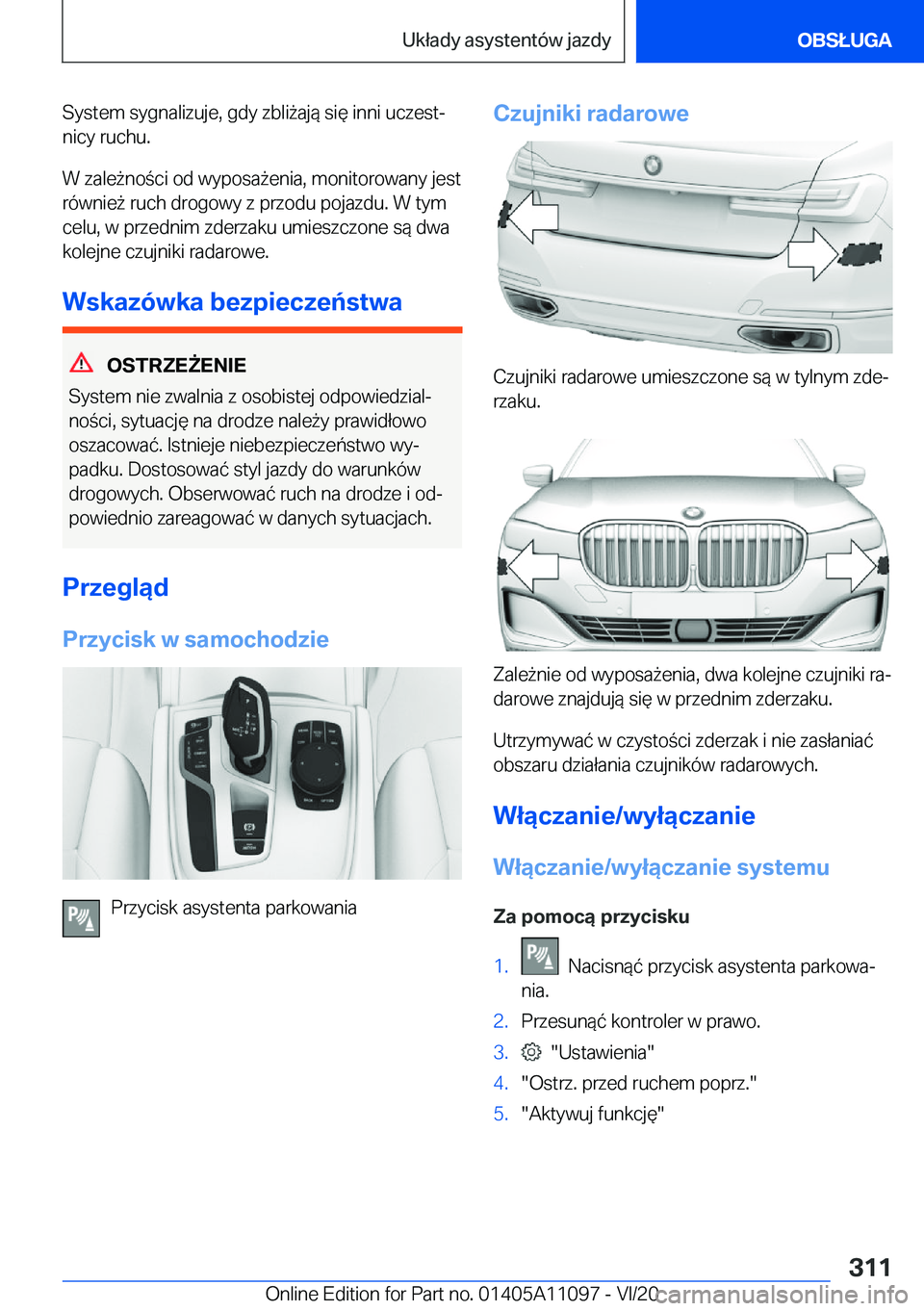 BMW 7 SERIES 2021  Instrukcja obsługi (in Polish) �S�y�s�t�e�m��s�y�g�n�a�l�i�z�u�j�e�,��g�d�y��z�b�l�i9�a�j�