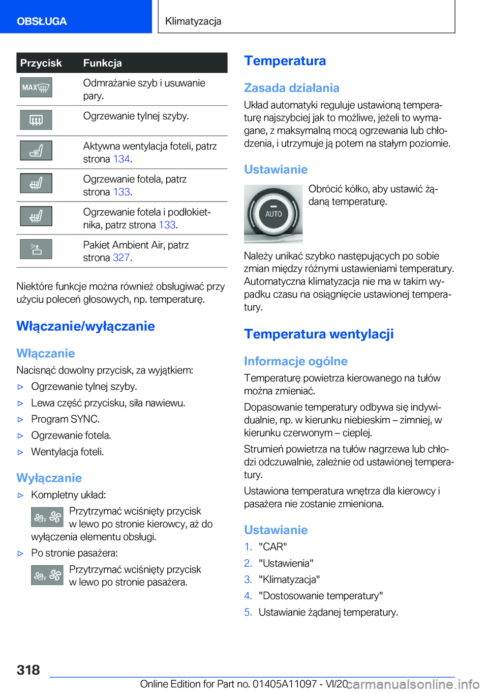 BMW 7 SERIES 2021  Instrukcja obsługi (in Polish) �P�r�z�y�c�i�s�k�F�u�n�k�c�j�a�O�d�m�r�a9�a�n�i�e��s�z�y�b��i��u�s�u�w�a�n�i�e
�p�a�r�y�.�O�g�r�z�e�w�a�n�i�e��t�y�l�n�e�j��s�z�y�b�y�.�A�k�t�y�w�n�a��w�e�n�t�y�l�a�c�j�a��f�o�t�e�l�i�,��p�a�
