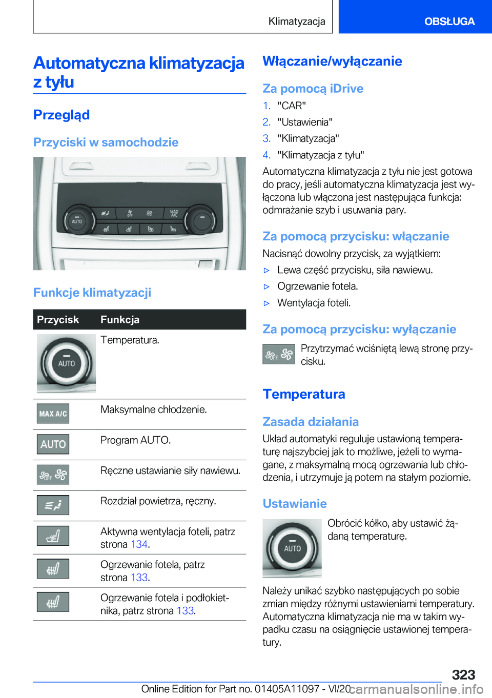 BMW 7 SERIES 2021  Instrukcja obsługi (in Polish) �A�u�t�o�m�a�t�y�c�z�n�a��k�l�i�m�a�t�y�z�a�c�j�a�z��t�y�ł�u
�P�r�z�e�g�l�ą�d
�P�r�z�y�c�i�s�k�i��w��s�a�m�o�c�h�o�d�z�i�e
�F�u�n�k�c�j�e��k�l�i�m�a�t�y�z�a�c�j�i
�P�r�z�y�c�i�s�k�F�u�n�k�c�j�a
