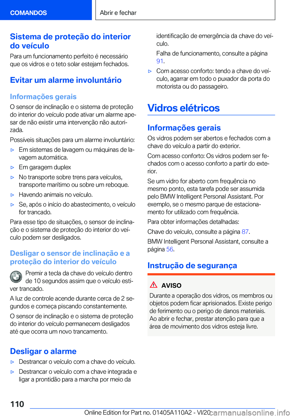 BMW 7 SERIES 2021  Manual do condutor (in Portuguese) �S�i�s�t�e�m�a��d�e��p�r�o�t�e�