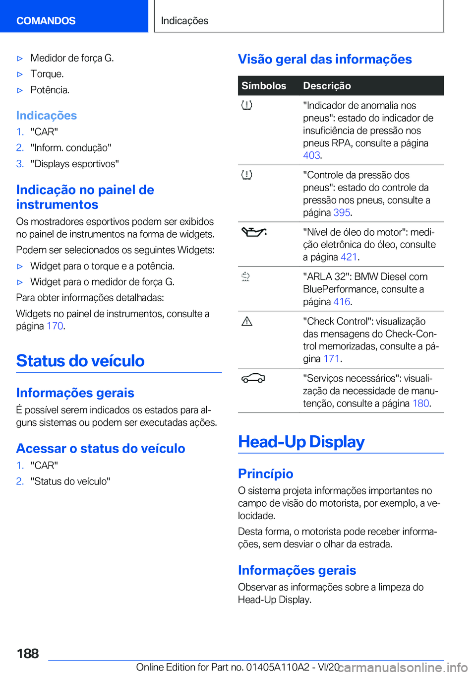 BMW 7 SERIES 2021  Manual do condutor (in Portuguese) 'x�M�e�d�i�d�o�r��d�e��f�o�r�