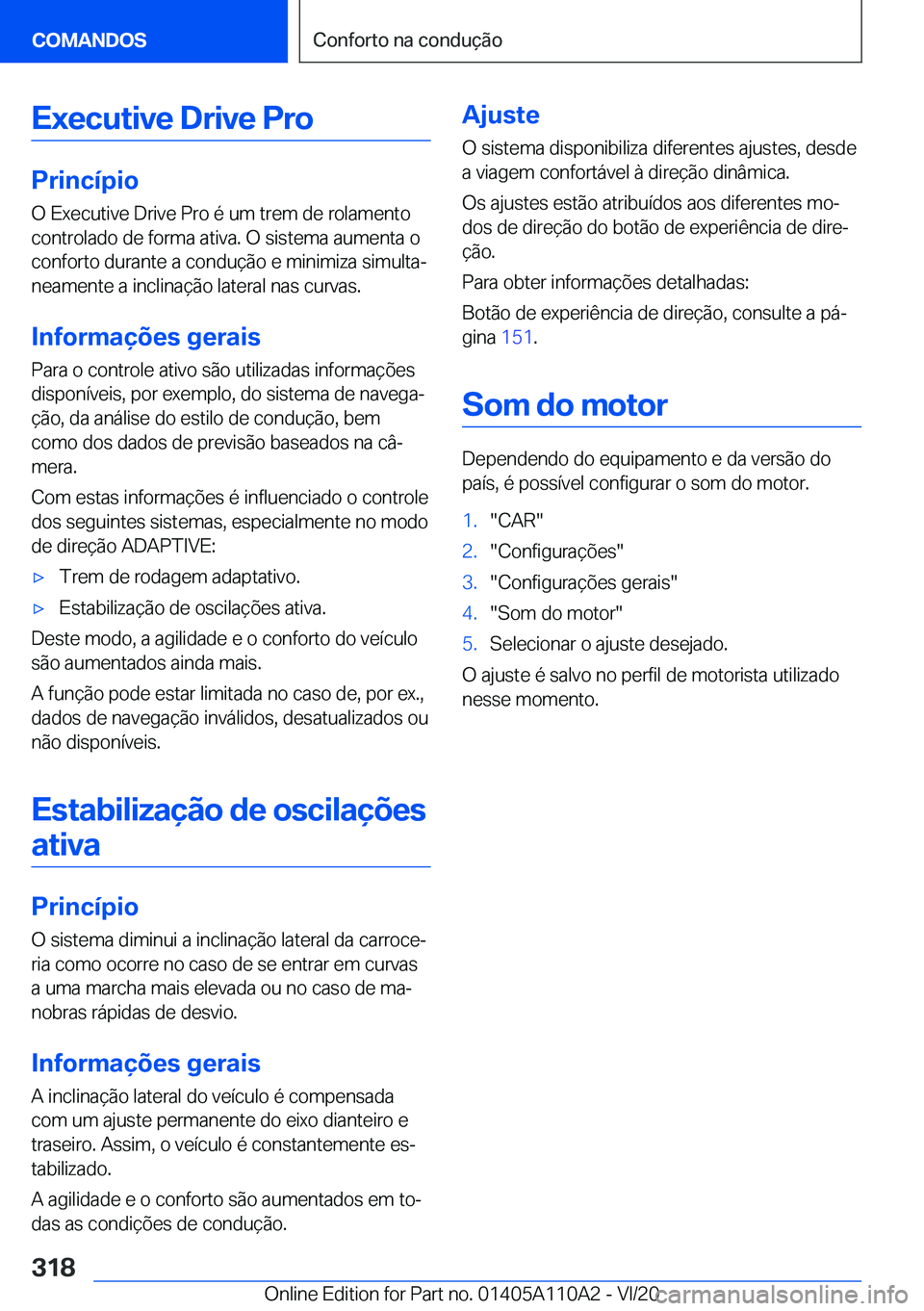BMW 7 SERIES 2021  Manual do condutor (in Portuguese) �E�x�e�c�u�t�i�v�e��D�r�i�v�e��P�r�o
�P�r�i�n�c�