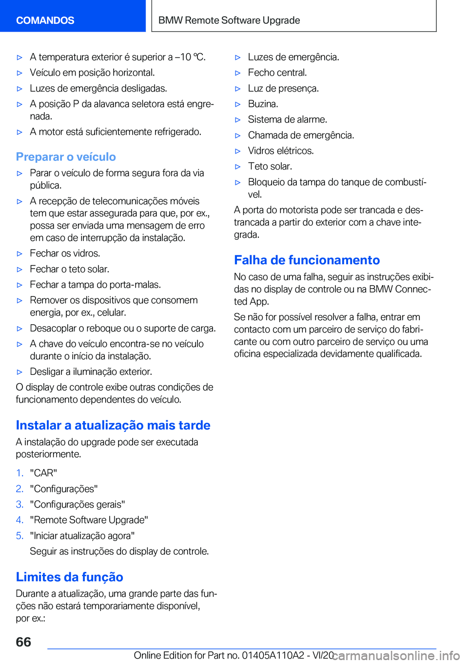 BMW 7 SERIES 2021  Manual do condutor (in Portuguese) 'x�A��t�e�m�p�e�r�a�t�u�r�a��e�x�t�e�r�i�o�r��é��s�u�p�e�r�i�o�r��a�m�1�0�