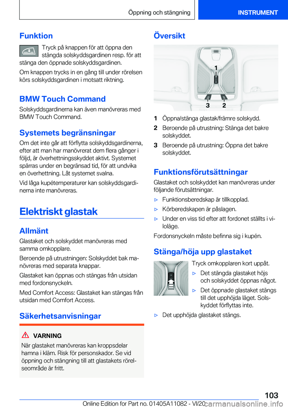 BMW 7 SERIES 2021  InstruktionsbÖcker (in Swedish) �F�u�n�k�t�i�o�n�T�r�y�c�k��p�å��k�n�a�p�p�e�n��f�