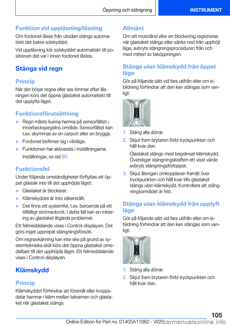 BMW 7 SERIES 2021  InstruktionsbÖcker (in Swedish) �F�u�n�k�t�i�o�n��v�i�d��u�p�p�l�å�s�n�i�n�g�/�l�å�s�n�i�n�g�O�m��f�o�r�d�o�n�e�t��l�å�s�e�s��f�r�å�n��u�t�s�i�d�a�n��s�t�ä�n�g�s��a�u�t�o�m�aj
�t�i�s�k�t��d�e�t��b�a�k�r�e��s�o�l�s�k