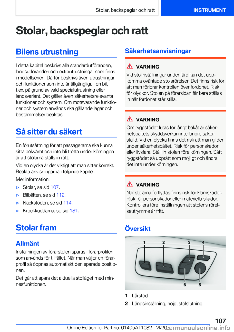 BMW 7 SERIES 2021  InstruktionsbÖcker (in Swedish) �S�t�o�l�a�r�,��b�a�c�k�s�p�e�g�l�a�r��o�c�h��r�a�t�t�B�i�l�e�n�s��u�t�r�u�s�t�n�i�n�g
�I��d�e�t�t�a��k�a�p�i�t�e�l��b�e�s�k�r�i�v�s��a�l�l�a��s�t�a�n�d�a�r�d�u�t�f�