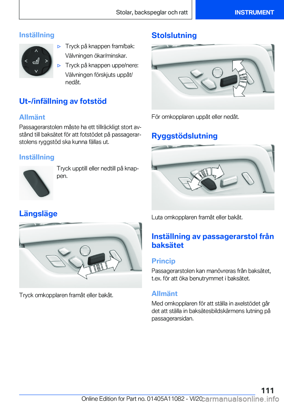BMW 7 SERIES 2021  InstruktionsbÖcker (in Swedish) �I�n�s�t�ä�l�l�n�i�n�g'x�T�r�y�c�k��p�å��k�n�a�p�p�e�n��f�r�a�m�/�b�a�k�:
�V�ä�l�v�n�i�n�g�e�n��