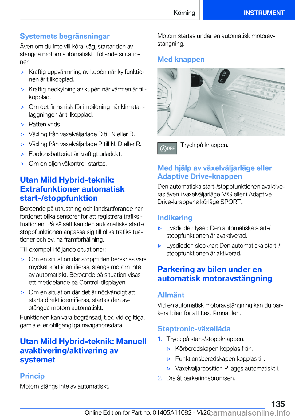 BMW 7 SERIES 2021  InstruktionsbÖcker (in Swedish) �S�y�s�t�e�m�e�t�s��b�e�g�r�ä�n�s�n�i�n�g�a�r�Ä�v�e�n��o�m��d�u��i�n�t�e��v�i�l�l��k�