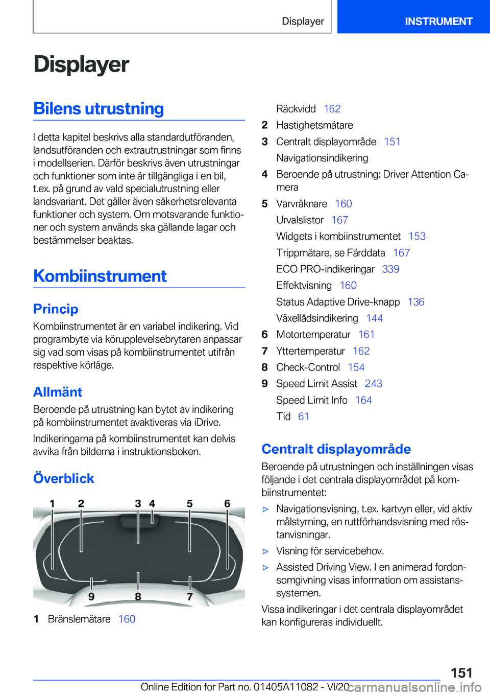 BMW 7 SERIES 2021  InstruktionsbÖcker (in Swedish) �D�i�s�p�l�a�y�e�r�B�i�l�e�n�s��u�t�r�u�s�t�n�i�n�g
�I��d�e�t�t�a��k�a�p�i�t�e�l��b�e�s�k�r�i�v�s��a�l�l�a��s�t�a�n�d�a�r�d�u�t�f�