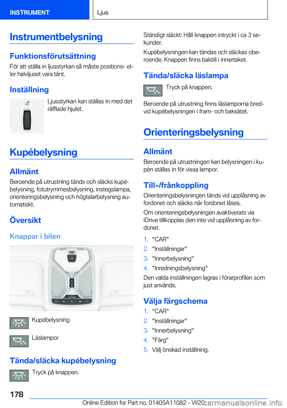 BMW 7 SERIES 2021  InstruktionsbÖcker (in Swedish) �I�n�s�t�r�u�m�e�n�t�b�e�l�y�s�n�i�n�g
�F�u�n�k�t�i�o�n�s�f�