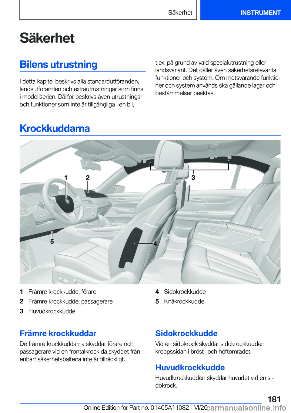 BMW 7 SERIES 2021  InstruktionsbÖcker (in Swedish) �S�ä�k�e�r�h�e�t�B�i�l�e�n�s��u�t�r�u�s�t�n�i�n�g
�I��d�e�t�t�a��k�a�p�i�t�e�l��b�e�s�k�r�i�v�s��a�l�l�a��s�t�a�n�d�a�r�d�u�t�f�