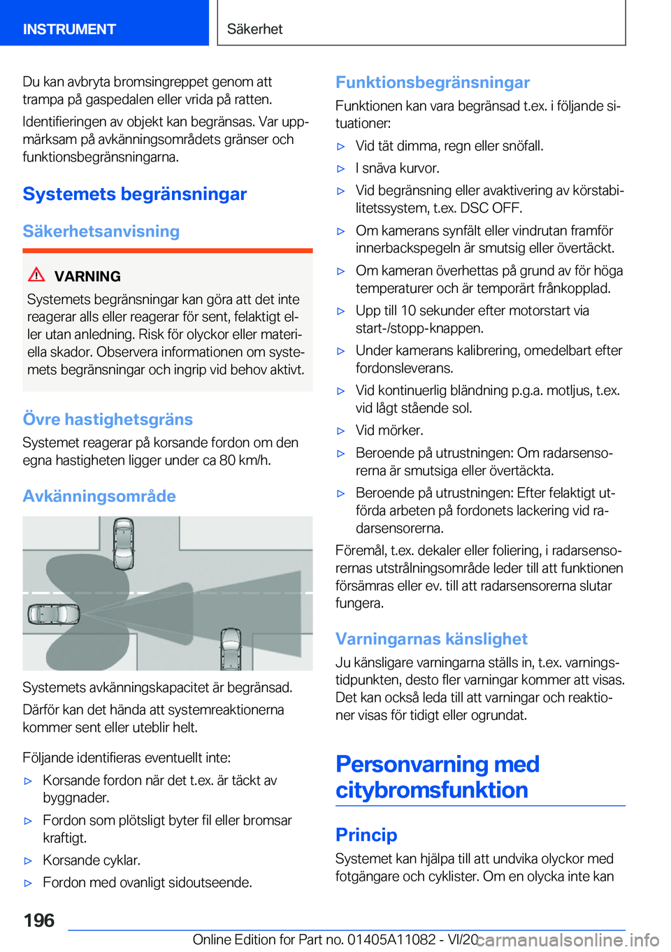 BMW 7 SERIES 2021  InstruktionsbÖcker (in Swedish) �D�u��k�a�n��a�v�b�r�y�t�a��b�r�o�m�s�i�n�g�r�e�p�p�e�t��g�e�n�o�m��a�t�t
�t�r�a�m�p�a��p�å��g�a�s�p�e�d�a�l�e�n��e�l�l�e�r��v�r�i�d�a��p�å��r�a�t�t�e�n�.
�I�d�e�n�t�i�f�i�e�r�i�n�g�e�n�