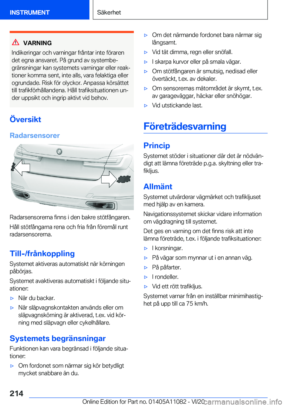 BMW 7 SERIES 2021  InstruktionsbÖcker (in Swedish) �V�A�R�N�I�N�G
�I�n�d�i�k�e�r�i�n�g�a�r��o�c�h��v�a�r�n�i�n�g�a�r��f�r�å�n�t�a�r��i�n�t�e��f�