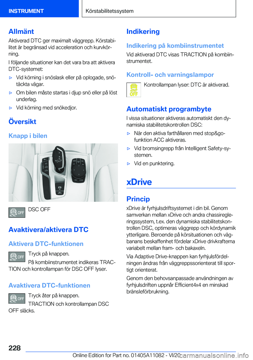 BMW 7 SERIES 2021  InstruktionsbÖcker (in Swedish) �A�l�l�m�ä�n�t
�A�k�t�i�v�e�r�a�d��D�T�C��g�e�r��m�a�x�i�m�a�l�t��v�ä�g�g�r�e�p�p�.��K�