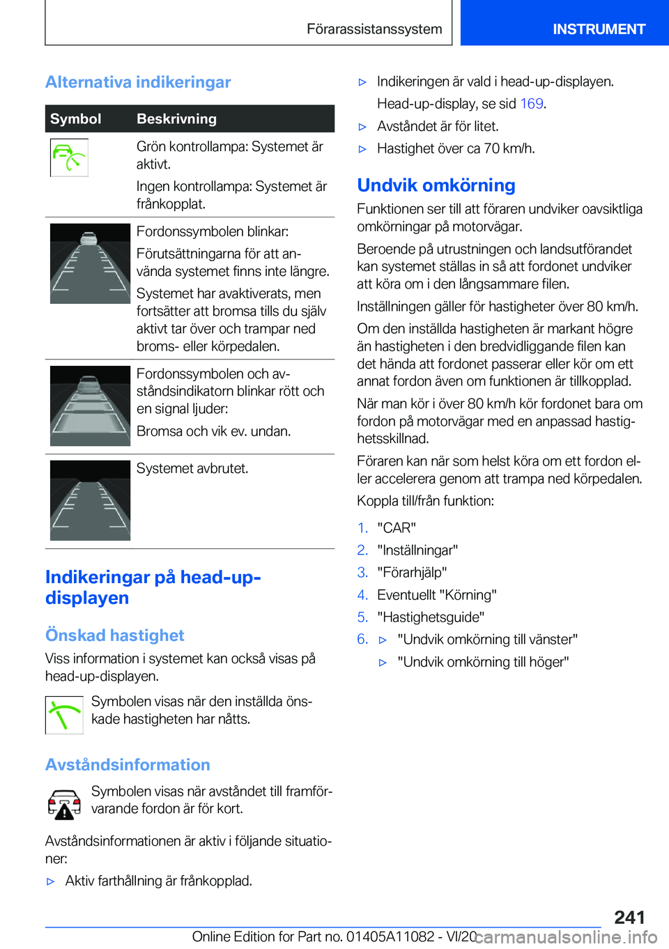 BMW 7 SERIES 2021  InstruktionsbÖcker (in Swedish) �A�l�t�e�r�n�a�t�i�v�a��i�n�d�i�k�e�r�i�n�g�a�r�S�y�m�b�o�l�B�e�s�k�r�i�v�n�i�n�g�G�r�