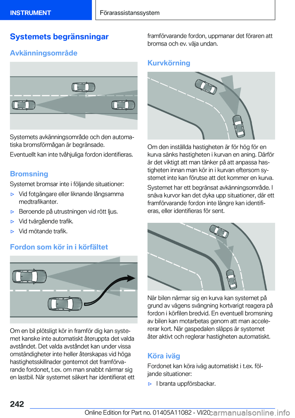BMW 7 SERIES 2021  InstruktionsbÖcker (in Swedish) �S�y�s�t�e�m�e�t�s��b�e�g�r�ä�n�s�n�i�n�g�a�r
�A�v�k�ä�n�n�i�n�g�s�o�m�r�å�d�e
�S�y�s�t�e�m�e�t�s��a�v�k�ä�n�n�i�n�g�s�o�m�r�å�d�e��o�c�h��d�e�n��a�u�t�o�m�aj �t�i�s�k�a��b�r�o�m�s�f�