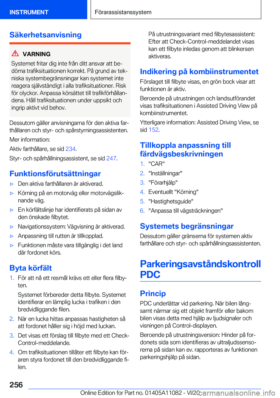 BMW 7 SERIES 2021  InstruktionsbÖcker (in Swedish) �S�ä�k�e�r�h�e�t�s�a�n�v�i�s�n�i�n�g
�V�A�R�N�I�N�G
�S�y�s�t�e�m�e�t��f�r�i�t�a�r��d�i�g��i�n�t�e��f�r�å�n��d�i�t�t��a�n�s�v�a�r��a�t�t��b�ej �d�