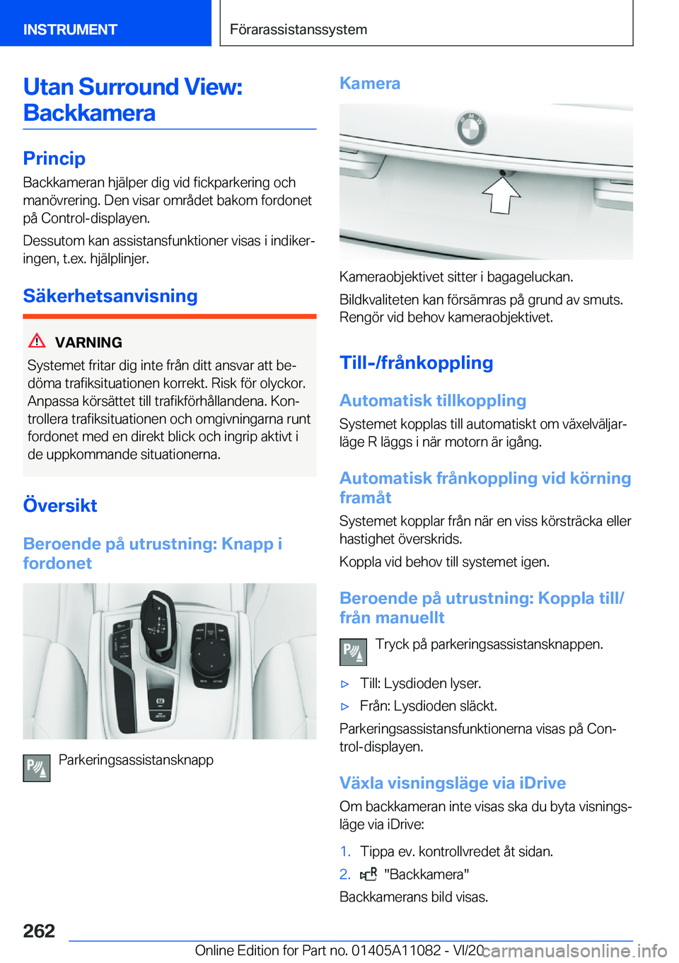 BMW 7 SERIES 2021  InstruktionsbÖcker (in Swedish) �U�t�a�n��S�u�r�r�o�u�n�d��V�i�e�w�:�B�a�c�k�k�a�m�e�r�a
�P�r�i�n�c�i�p
�B�a�c�k�k�a�m�e�r�a�n��h�j�ä�l�p�e�r��d�i�g��v�i�d��f�i�c�k�p�a�r�k�e�r�i�n�g��o�c�h
�m�a�n�