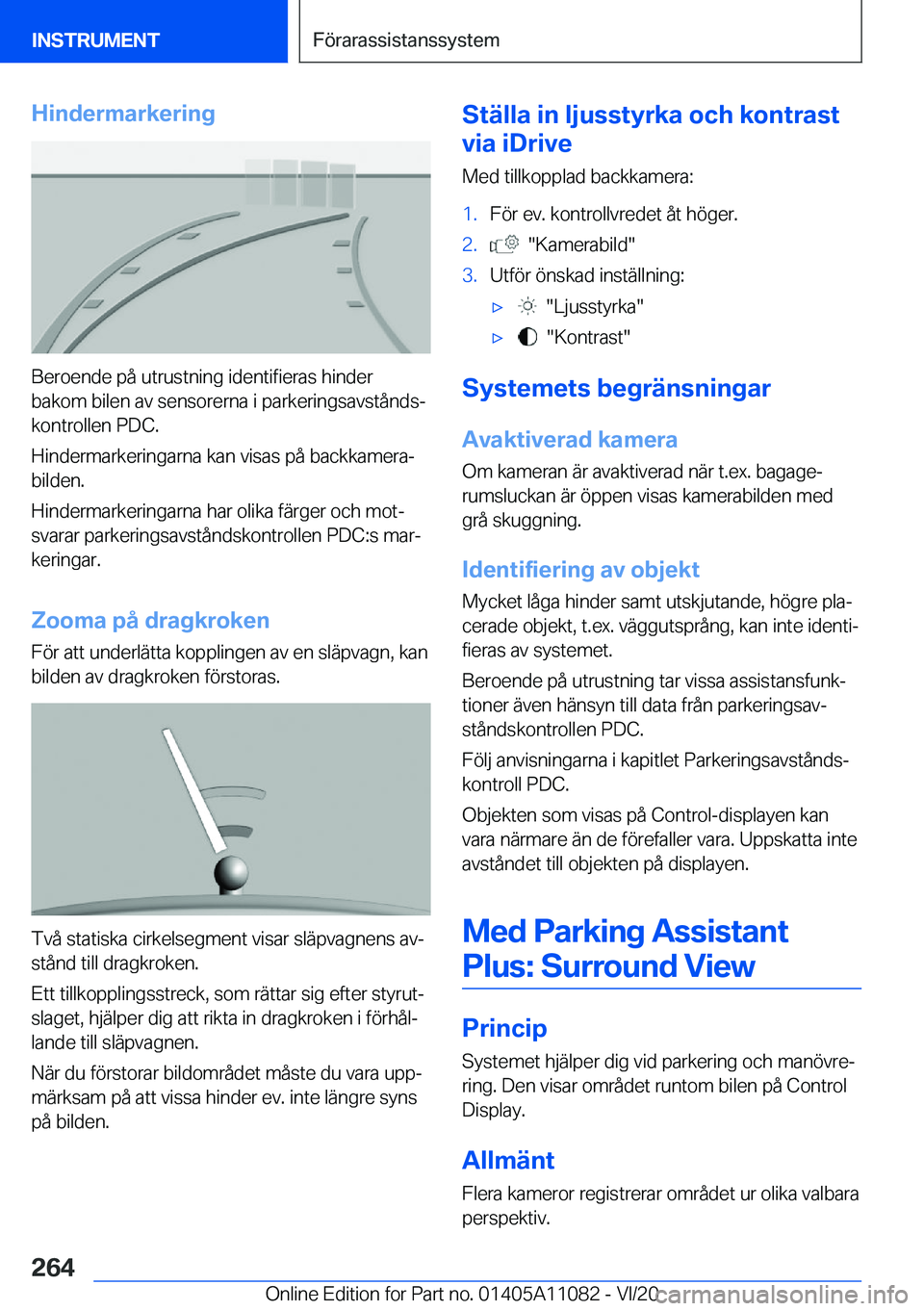 BMW 7 SERIES 2021  InstruktionsbÖcker (in Swedish) �H�i�n�d�e�r�m�a�r�k�e�r�i�n�g
�B�e�r�o�e�n�d�e��p�å��u�t�r�u�s�t�n�i�n�g��i�d�e�n�t�i�f�i�e�r�a�s��h�i�n�d�e�r
�b�a�k�o�m��b�i�l�e�n��a�v��s�e�n�s�o�r�e�r�n�a��i��p�a�r�k�e�r�i�n�g�s�a�v�s�