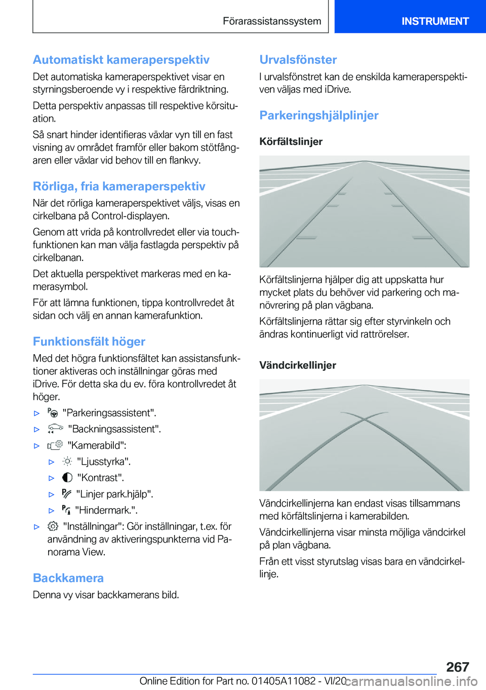 BMW 7 SERIES 2021  InstruktionsbÖcker (in Swedish) �A�u�t�o�m�a�t�i�s�k�t��k�a�m�e�r�a�p�e�r�s�p�e�k�t�i�v
�D�e�t��a�u�t�o�m�a�t�i�s�k�a��k�a�m�e�r�a�p�e�r�s�p�e�k�t�i�v�e�t��v�i�s�a�r��e�n
�s�t�y�r�n�i�n�g�s�b�e�r�o�e�n�d�e��v�y��i��r�e�s�p�e