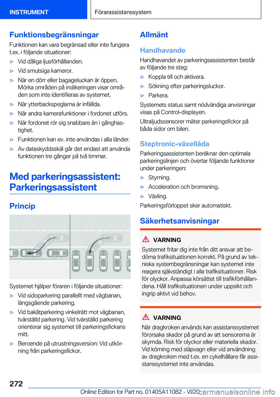 BMW 7 SERIES 2021  InstruktionsbÖcker (in Swedish) �F�u�n�k�t�i�o�n�s�b�e�g�r�ä�n�s�n�i�n�g�a�r
�F�u�n�k�t�i�o�n�e�n��k�a�n��v�a�r�a��b�e�g�r�ä�n�s�a�d��e�l�l�e�r��i�n�t�e��f�u�n�g�e�r�a
�t�.�e�x�.��i��f�