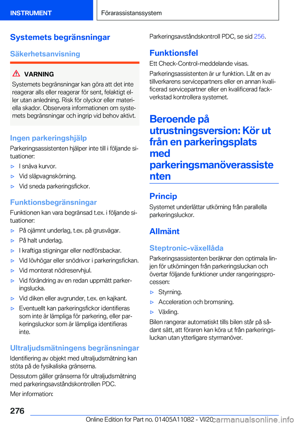 BMW 7 SERIES 2021  InstruktionsbÖcker (in Swedish) �S�y�s�t�e�m�e�t�s��b�e�g�r�ä�n�s�n�i�n�g�a�r
�S�ä�k�e�r�h�e�t�s�a�n�v�i�s�n�i�n�g
�V�A�R�N�I�N�G
�S�y�s�t�e�m�e�t�s��b�e�g�r�ä�n�s�n�i�n�g�a�r��k�a�n��g�