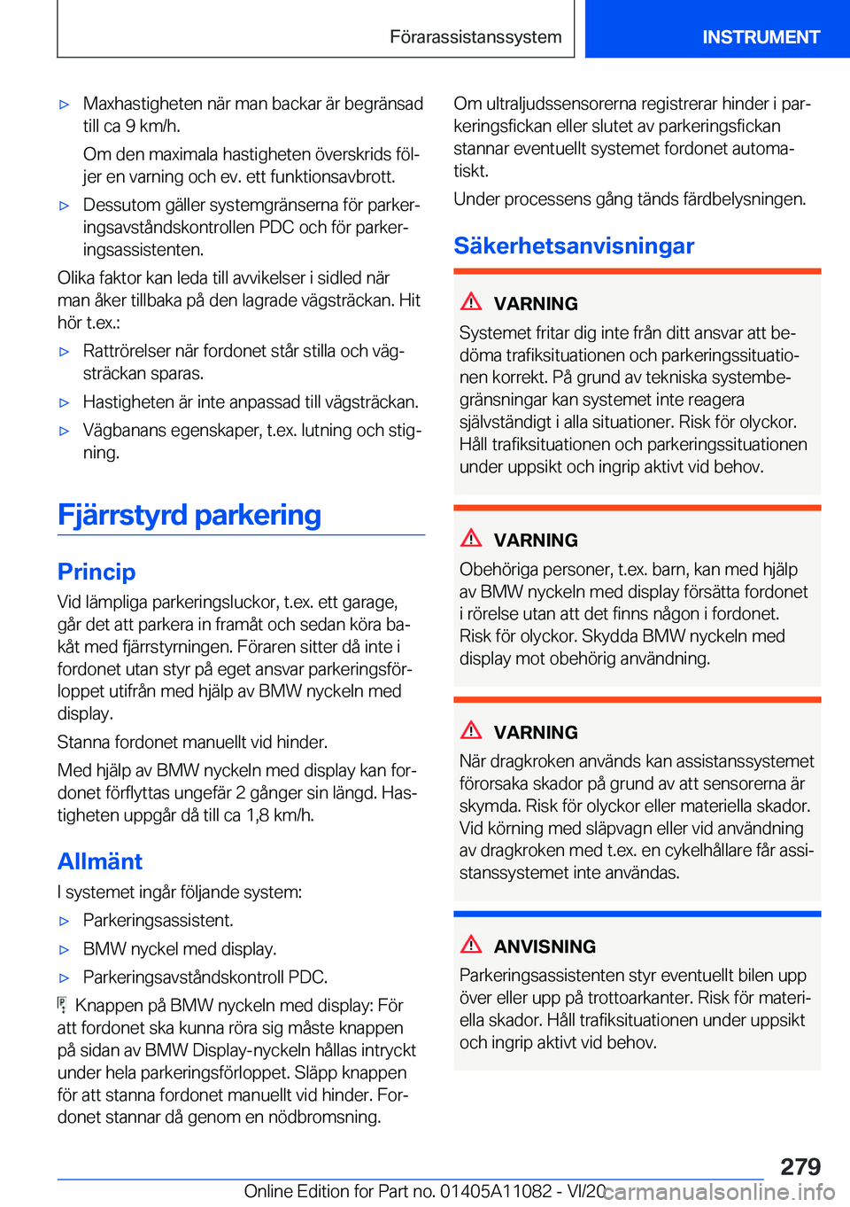 BMW 7 SERIES 2021  InstruktionsbÖcker (in Swedish) 'x�M�a�x�h�a�s�t�i�g�h�e�t�e�n��n�ä�r��m�a�n��b�a�c�k�a�r��ä�r��b�e�g�r�ä�n�s�a�d
�t�i�l�l��c�a��9��k�m�/�h�.
�O�m��d�e�n��m�a�x�i�m�a�l�a��h�a�s�t�i�g�h�e�t�e�n��